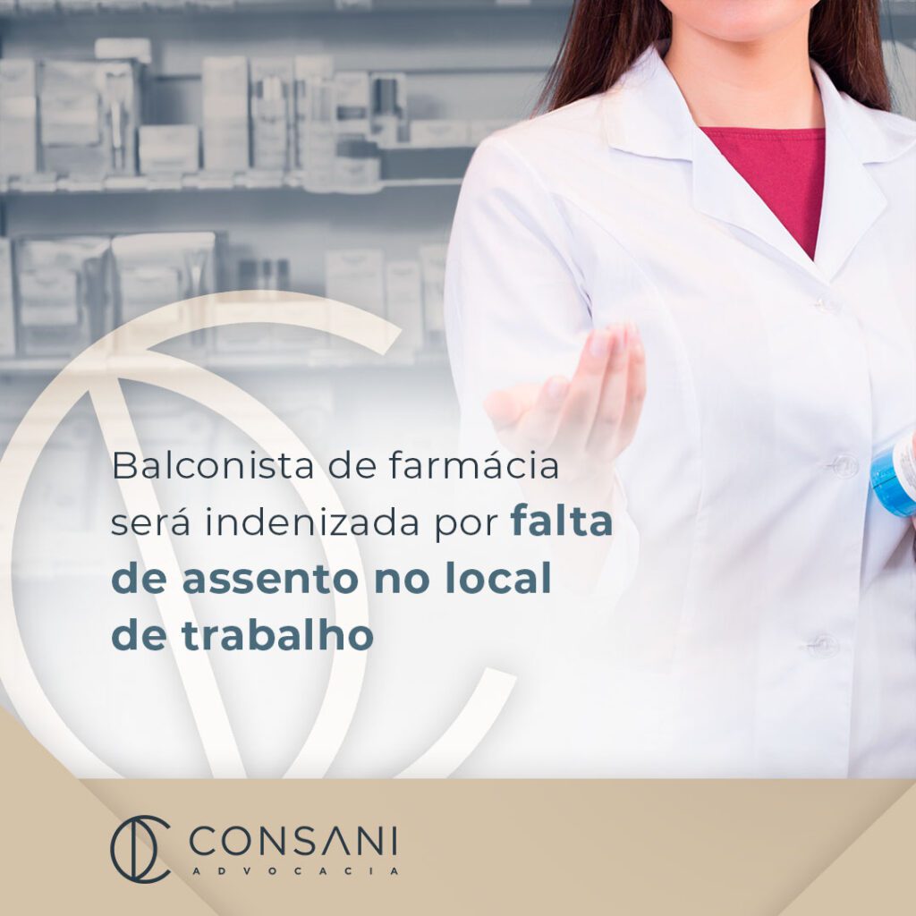 Balconista de farmácia será indenizada por falta de assento no local de trabalho
