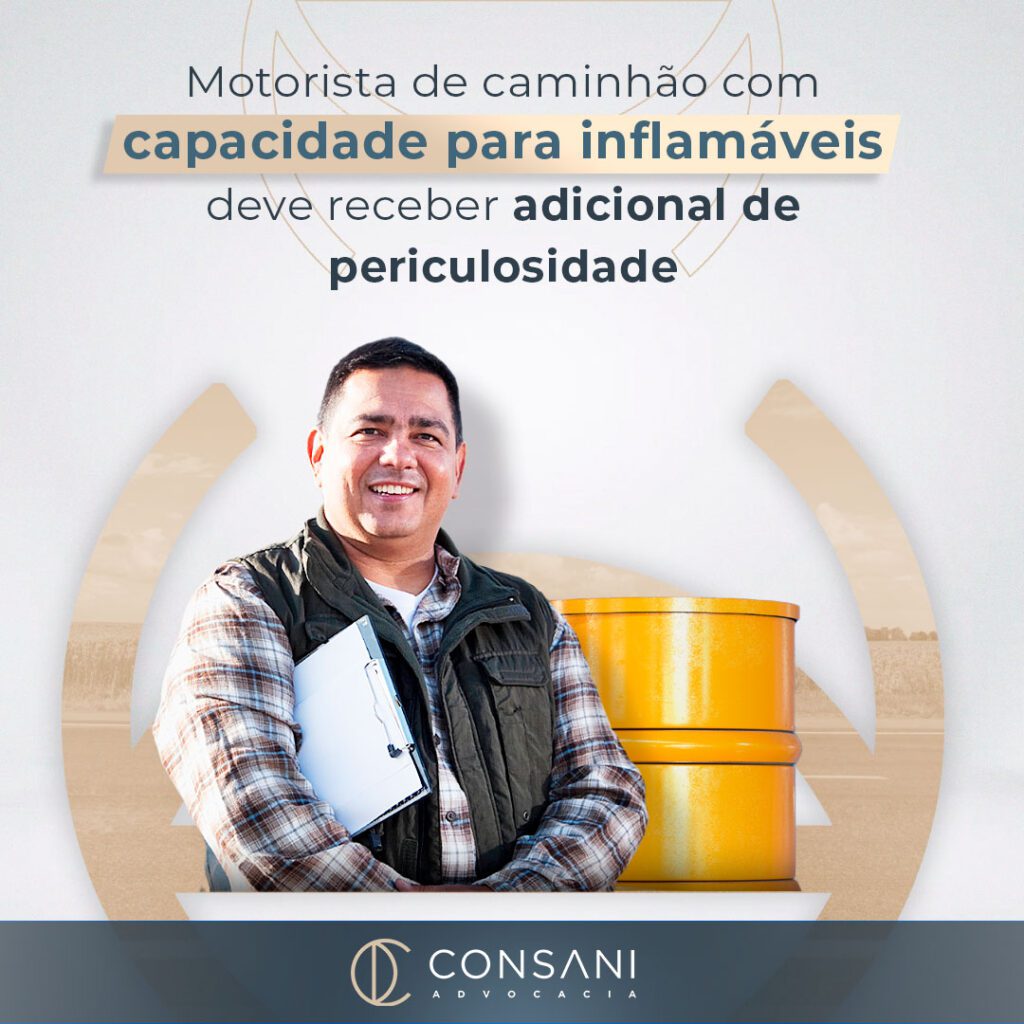 Motorista de caminhão com capacidade para 200 litros de inflamáveis deve receber adicional de periculosidade