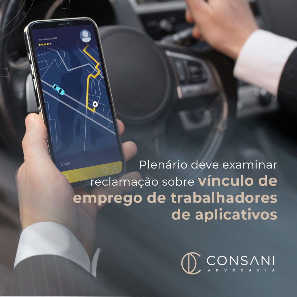 Plenário deve examinar reclamação sobre vínculo de emprego de trabalhadores de aplicativos