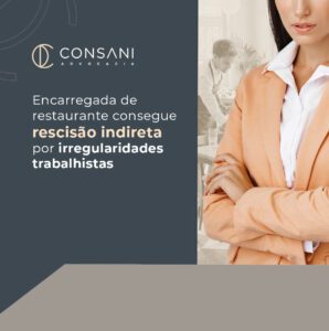 Encarregada de restaurante consegue rescisão indireta por irregularidades trabalhistas