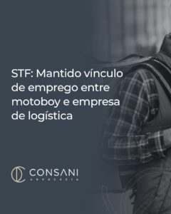STF - Mantido vínculo de emprego entre motoboy e empresa de logística