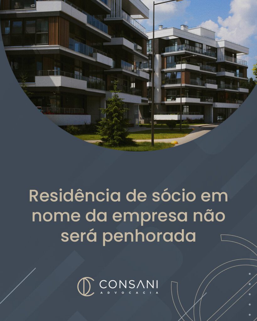 Residência de sócio em nome da empresa não será penhorada