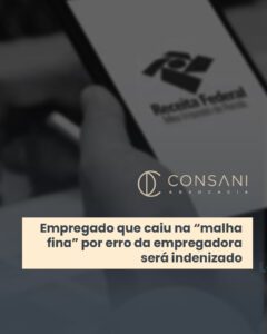Técnico que caiu na “malha fina” por erro da empregadora será indenizado