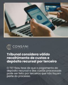 TST - Tribunal considera válido recolhimento de custas e depósito recursal por terceiro